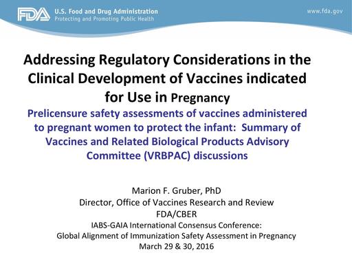 Pre licensure Safety Assessments in Neonate & Infant Dr  Marion Gruber